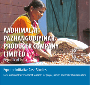 Read more about the article Aadhimalai – UNDP EQUATOR INITIATIVE CASE STUDY SERIES